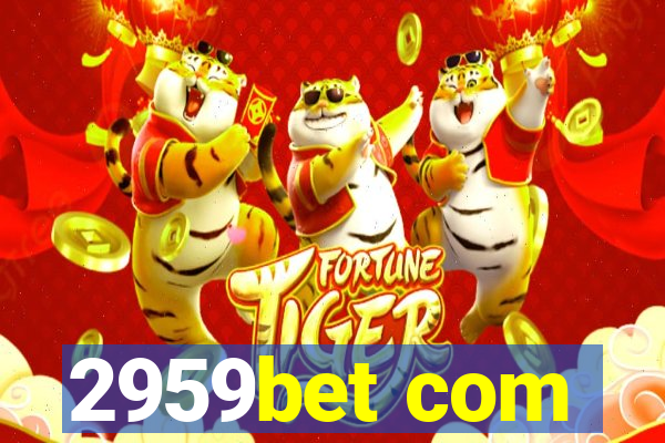 2959bet com